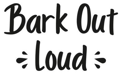 bark out loud